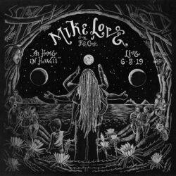 Cover of Mike Love & The Full Circle (Live At Home In Hawaii)