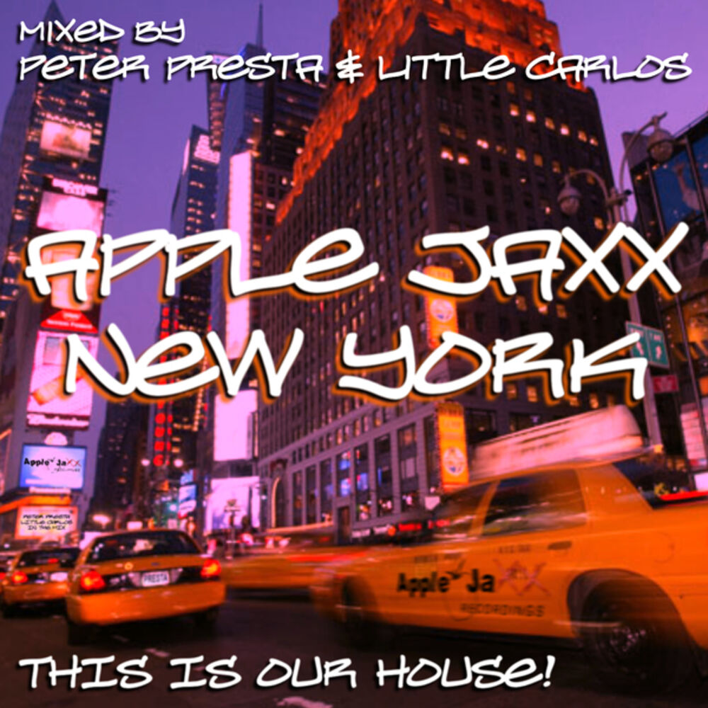 Picture of Apple Jaxx New York - This Is Our House!