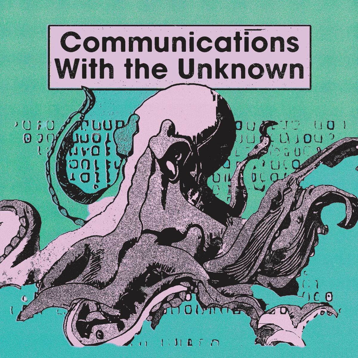 Album cover of Communications With the Unknown