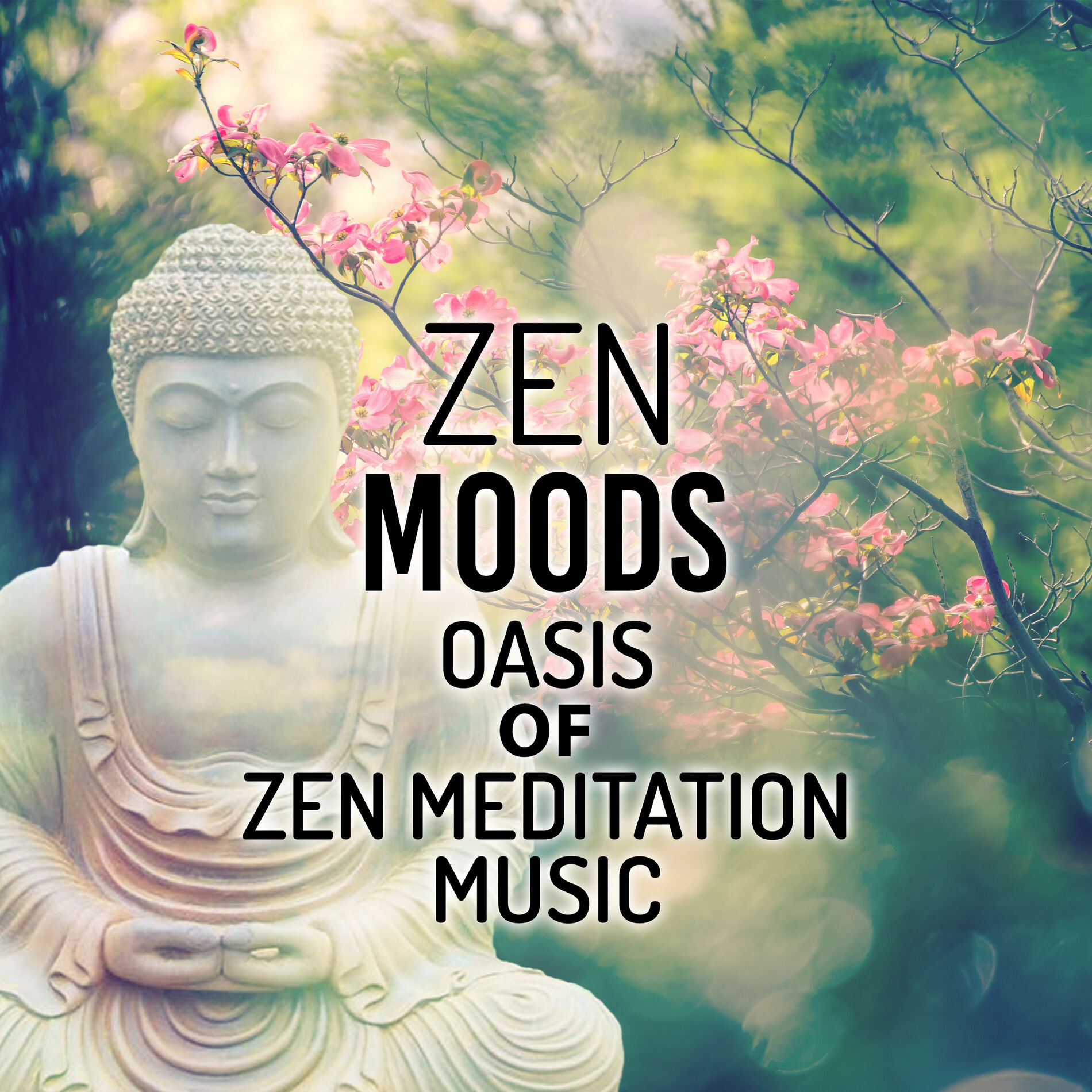 Album cover of Zen Moods: Oasis of Zen Meditation Music (Yoga, Reiki Healing, Relaxing Nature Sounds, Instrumental New Age, Massage & Serenity Spa)
