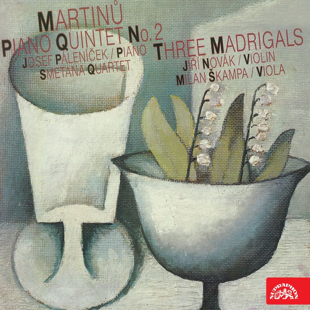 Picture of Martinů: Piano Quintet, Three Madrigals