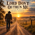 Don't Outrun Me Lord