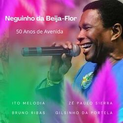 Cover of Neguinho da Beija-Flor: 50 anos de Avenida
