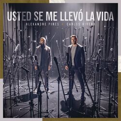 Cover of Usted Se Me Llevó la Vida