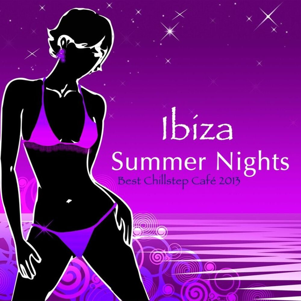Picture of Ibiza Summer Nights: Best Chillstep Café 2013 Music selection, Chillout Late Night Erotic Music Entertainment & Chillstep Sexy Bea