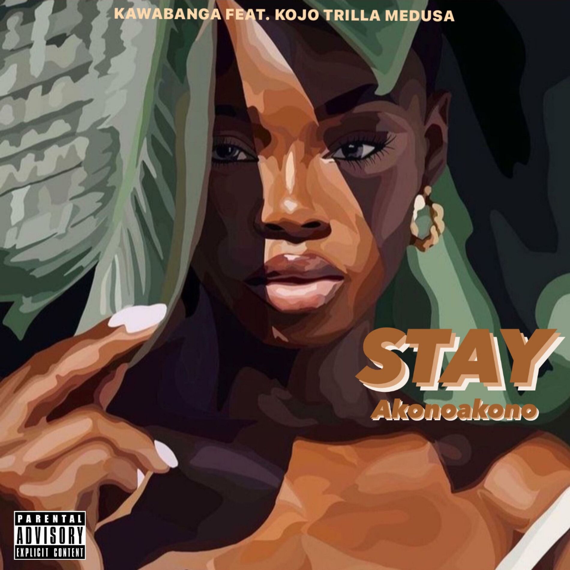 Album cover of Stay (Akonoakono) (feat. Kojo Trilla & Medusa)