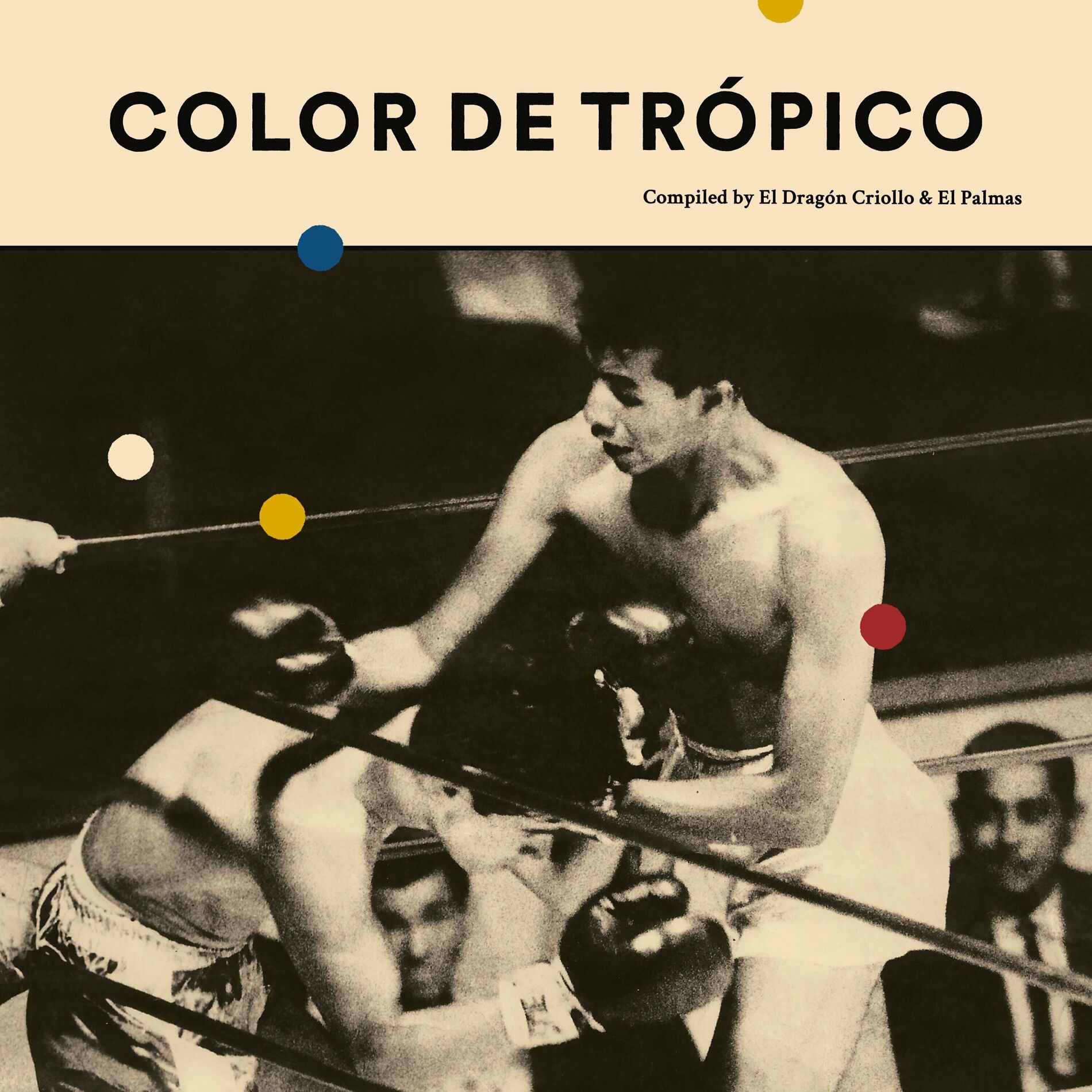 Album cover of Color de Trópico (Compiled By El Dragón Criollo & El Palmas)