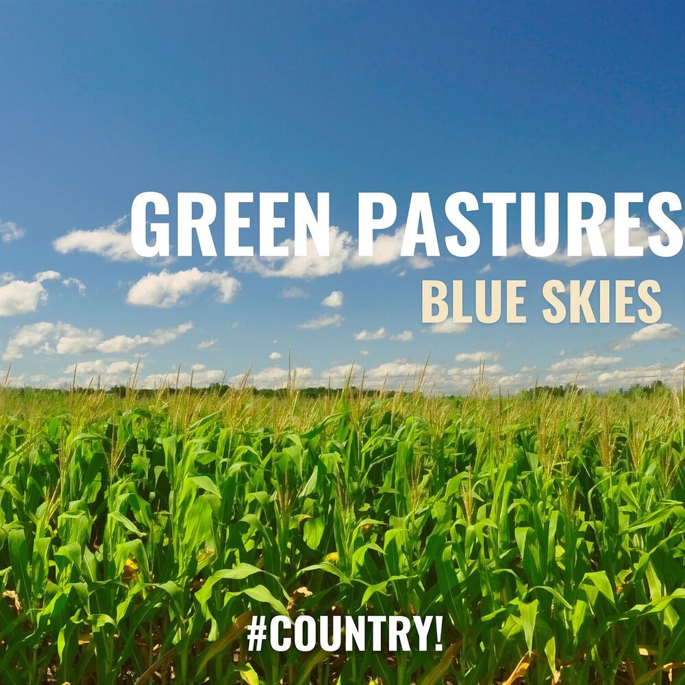 Picture of Green Pastures, Blue Skies: Instrumentals for the Country Soul