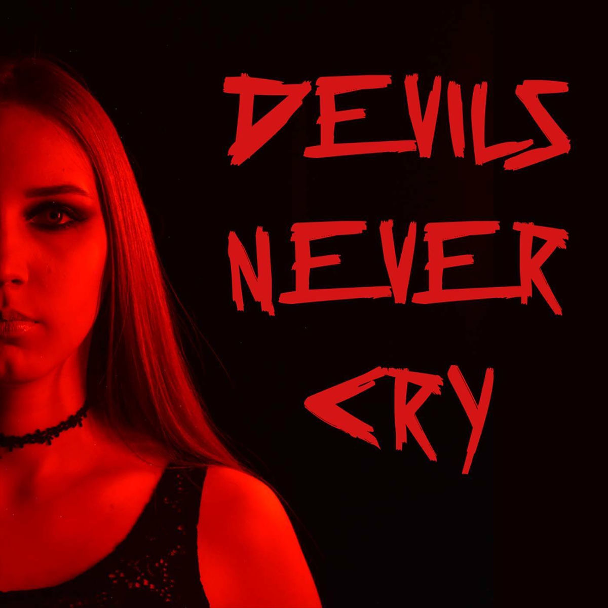 Album cover of Devils Never Cry