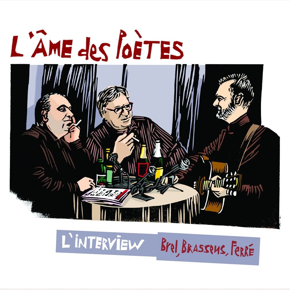 Picture of L'interview (Hommage à Brel, Brassens et Ferré)