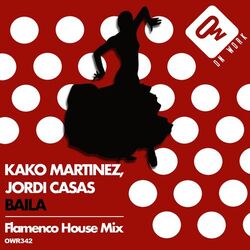 Cover of Baila (Flamenco House Mix)