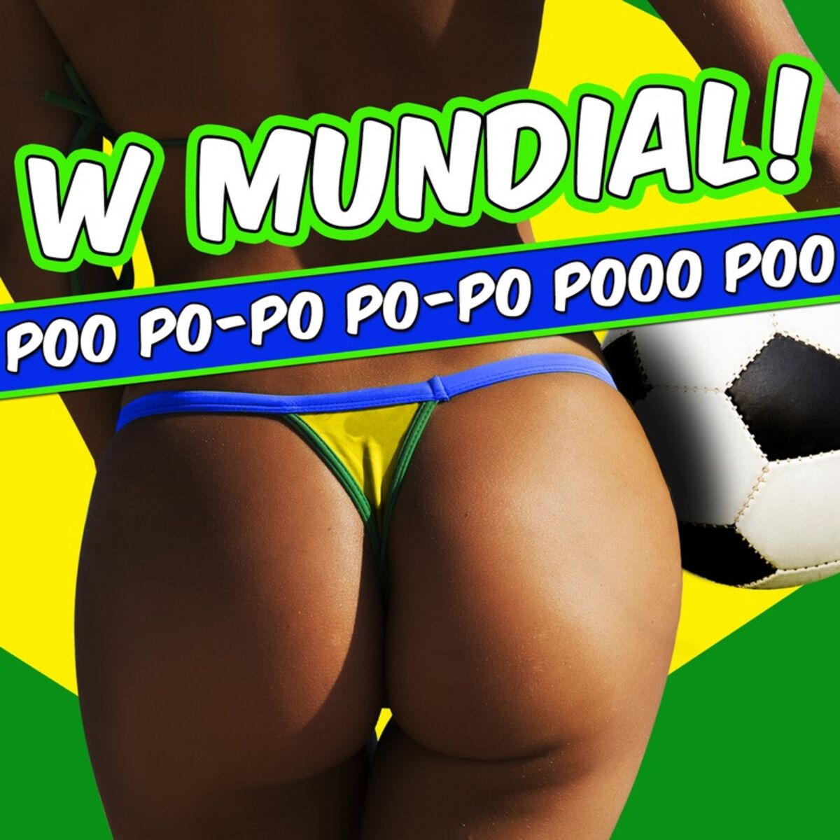 Album cover of W Mundial! Poo Po-Po Po-Po Pooo Poo