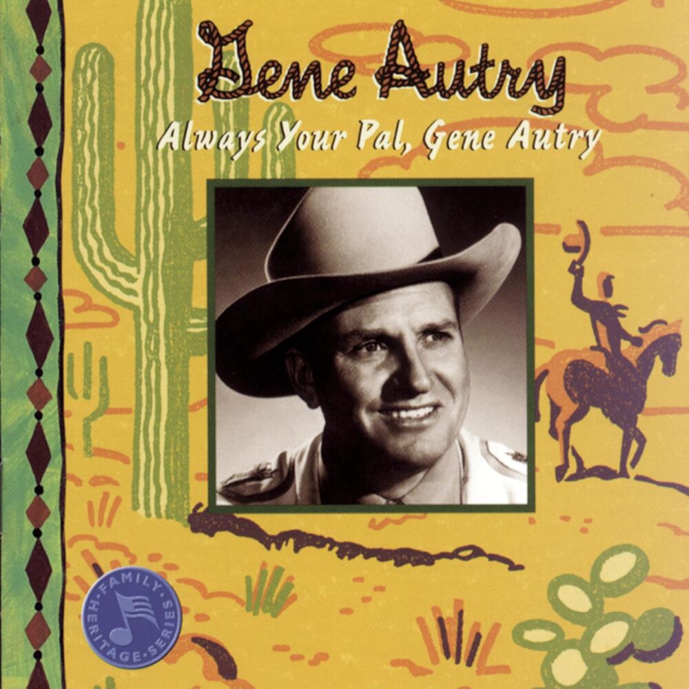 Picture of Always Your Pal, Gene Autry