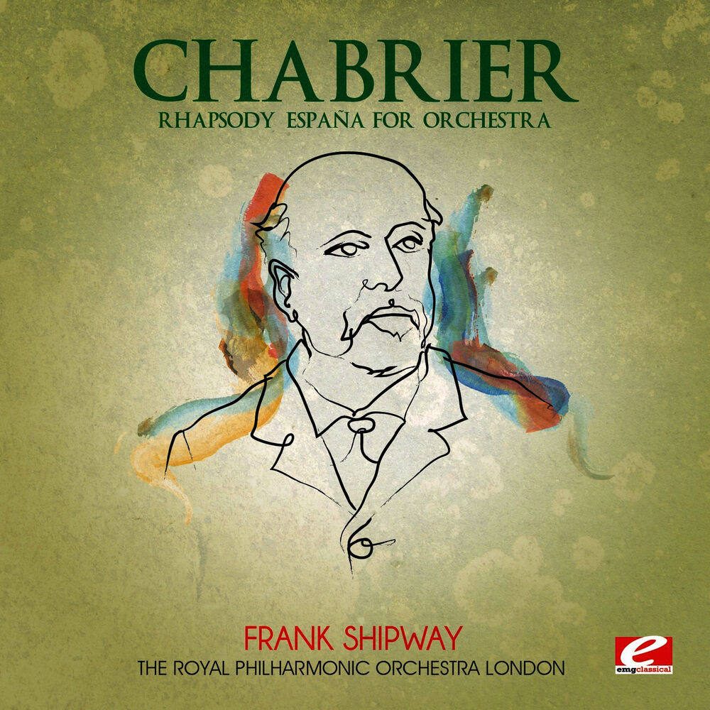 Picture of Chabrier: Rhapsody España for Orchestra (Digitally Remastered)