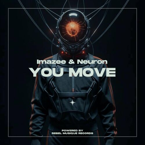  Imazee x neuron - You Move (2024) 