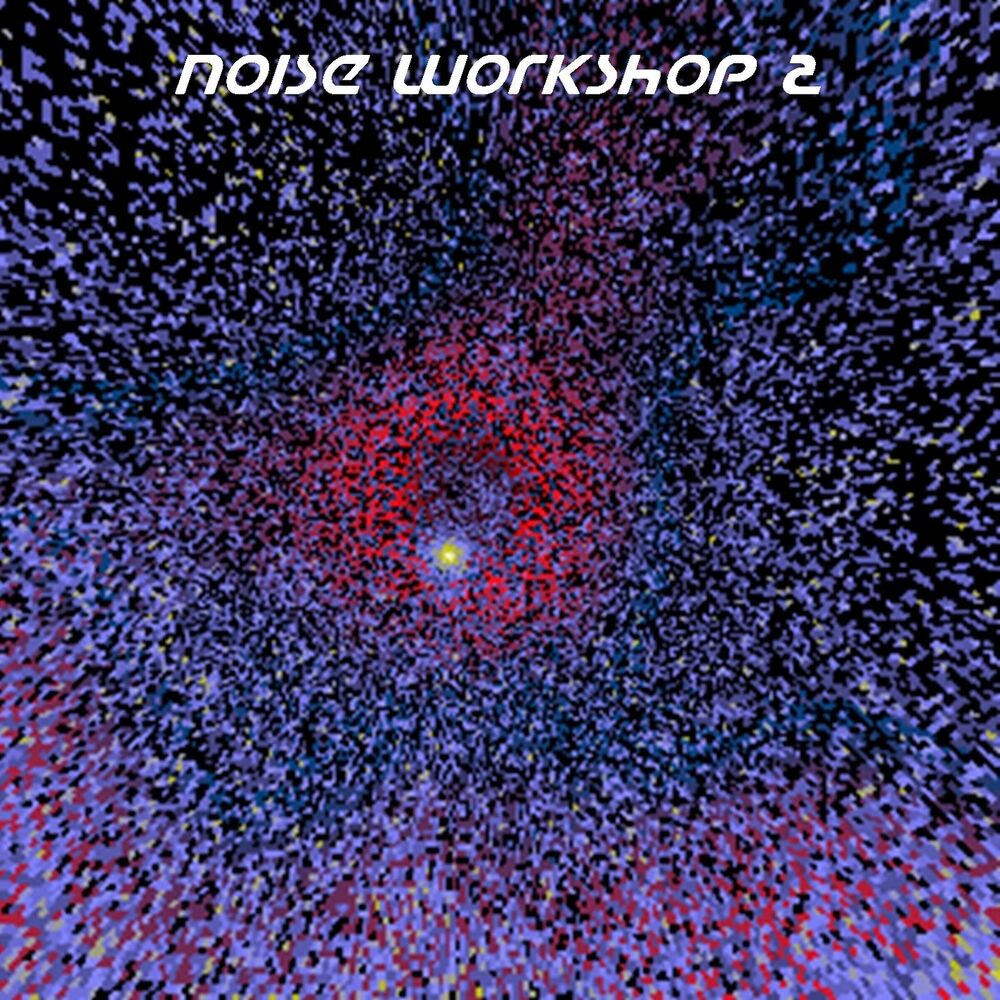Picture of Noise Workshop, Vol. 2