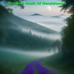 Cover of The Best Music of Mendelssohn
