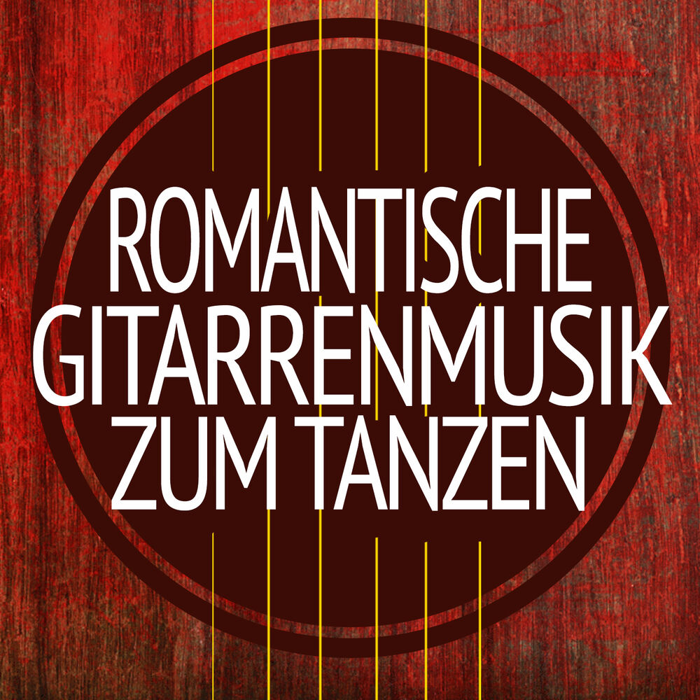 Picture of Romantische Gitarrenmusik Zum Tanzen
