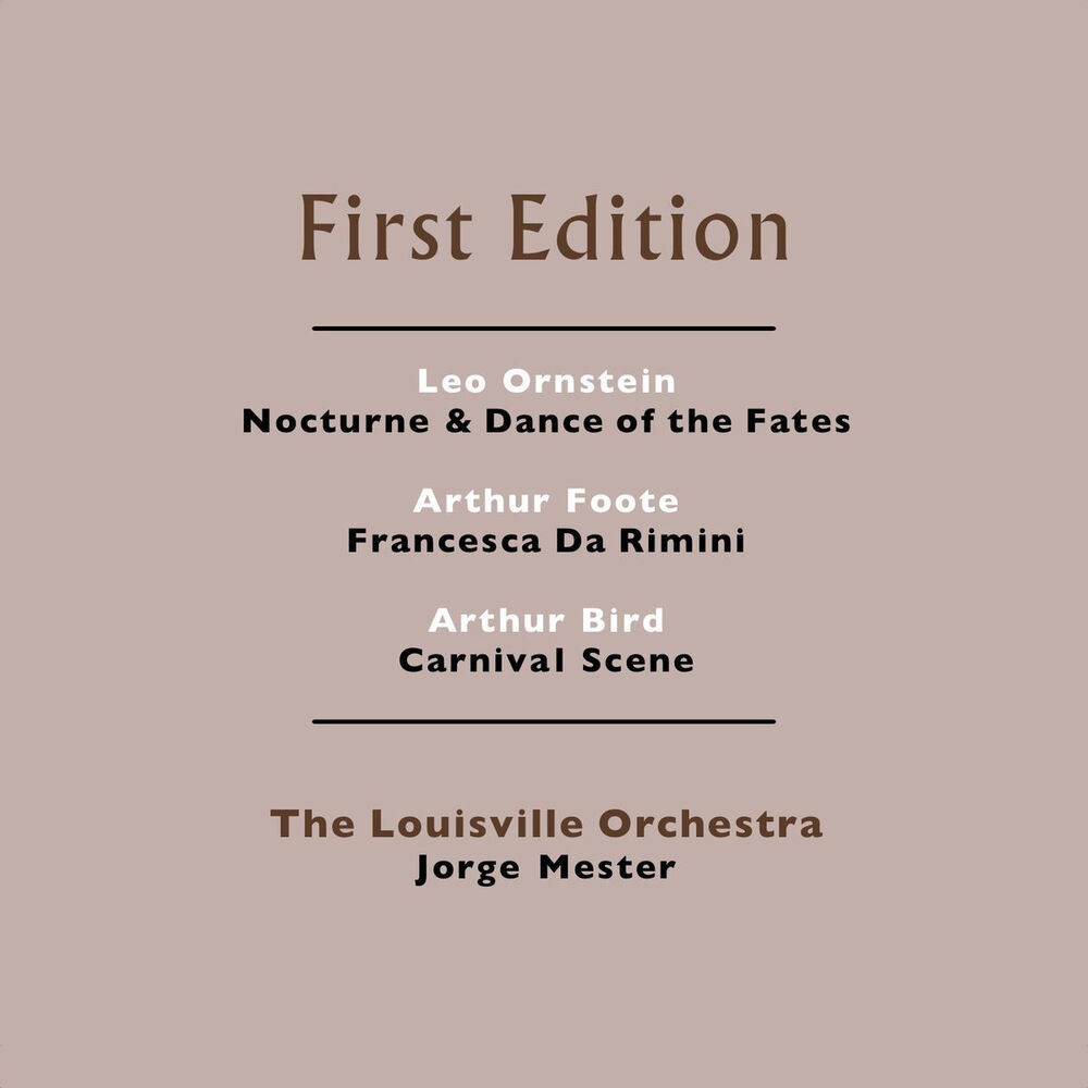 Picture of Leo Ornstein: Nocturne & Dance of the Fates - Arthur Foote: Francesca Da Rimini - Arthur Bird: Carnival Scene