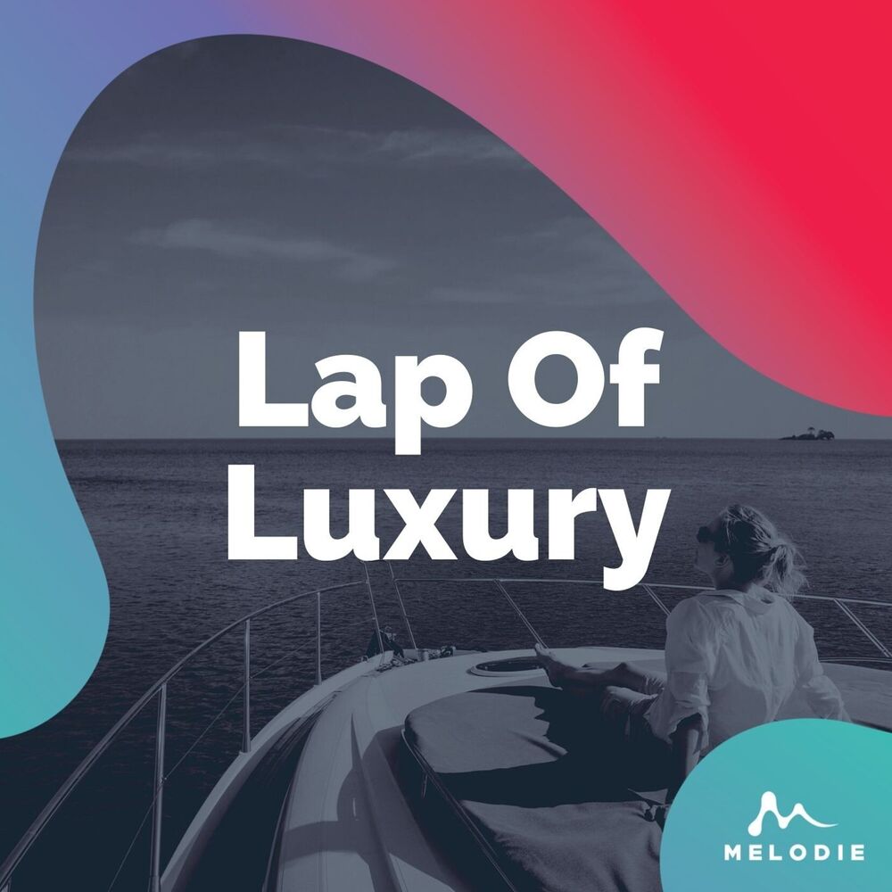Picture of Lap of Luxury