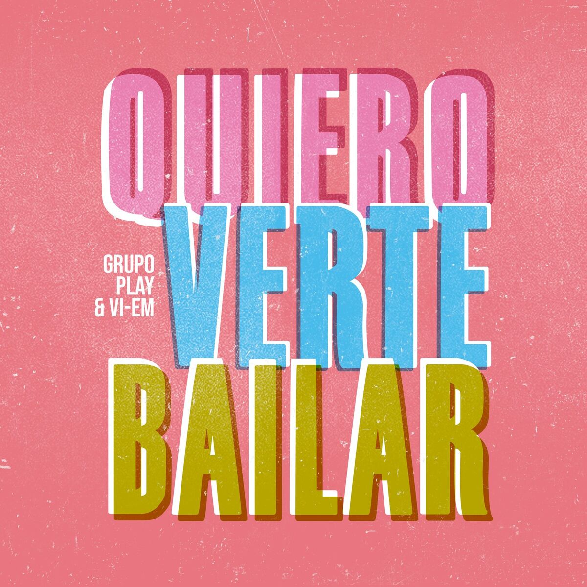 Album cover of Quiero Verte Bailar