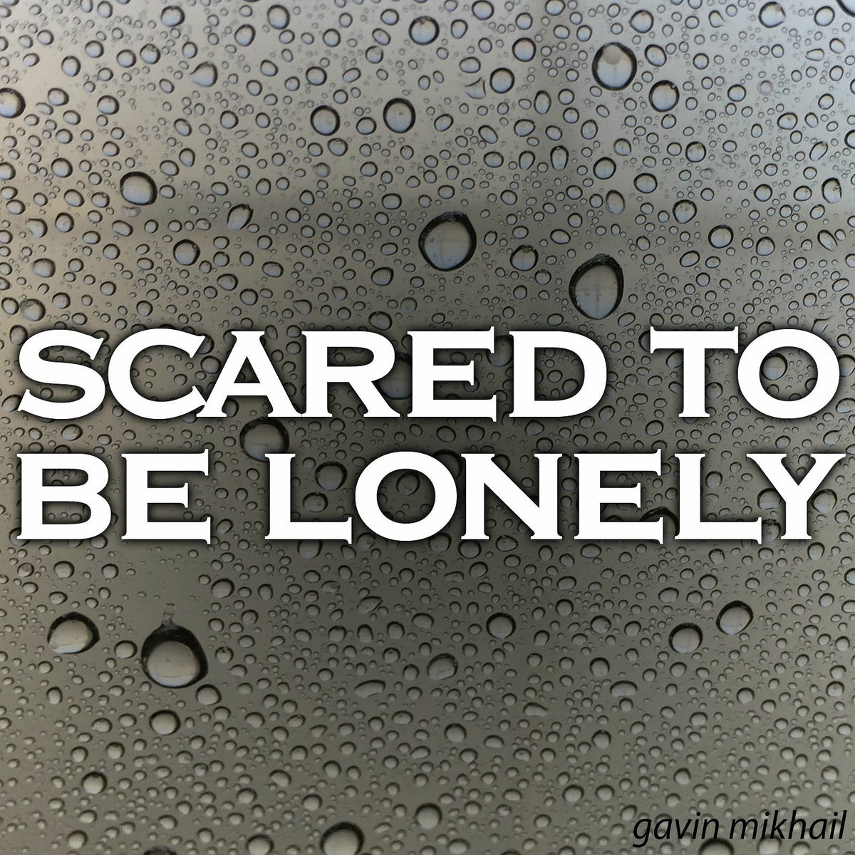 Album cover of Scared To Be Lonely