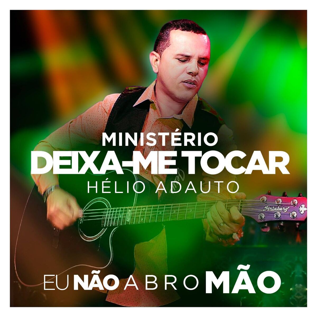 Album cover of Eu Não Abro Mão