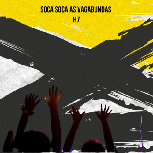 Soca Soca as Vagabundas