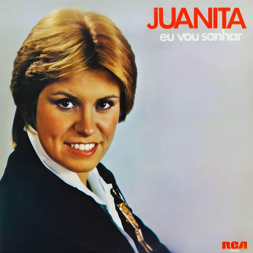 Juanita Eu Vou Sonhar
