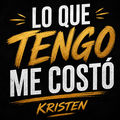Lo que tengo me costo