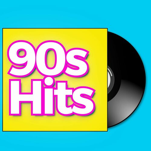 Various Artists - 90s Hits Greatest 90s Songs: lyrics and songs | Deezer