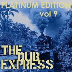 Cover of The Dub Express Vol 9 Platinum Edition