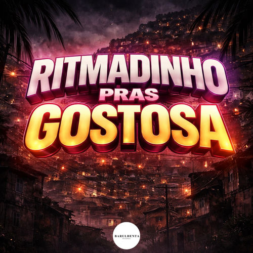RITMADINHO PRAS GOSTOSA