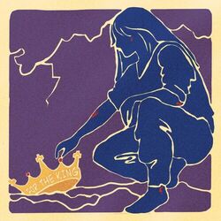 for the King