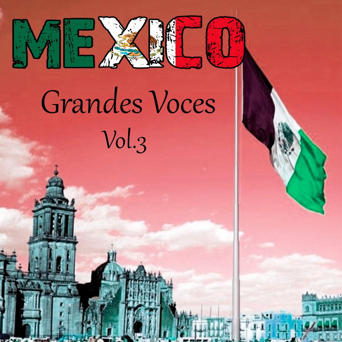 Album cover of México-Grandes Voces, Vol. 3