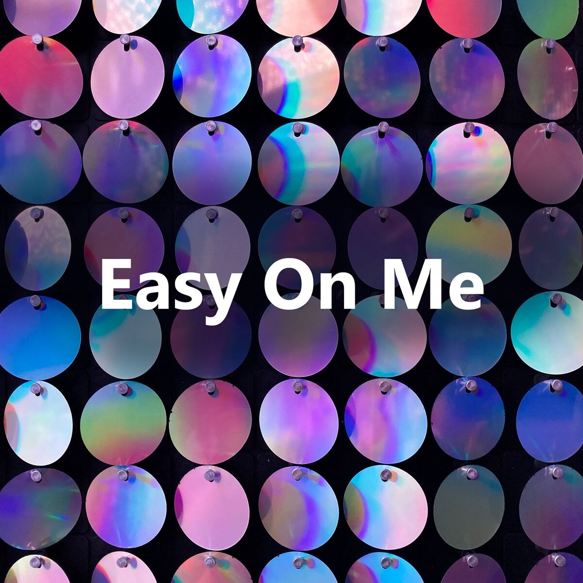 Album cover of Easy On Me