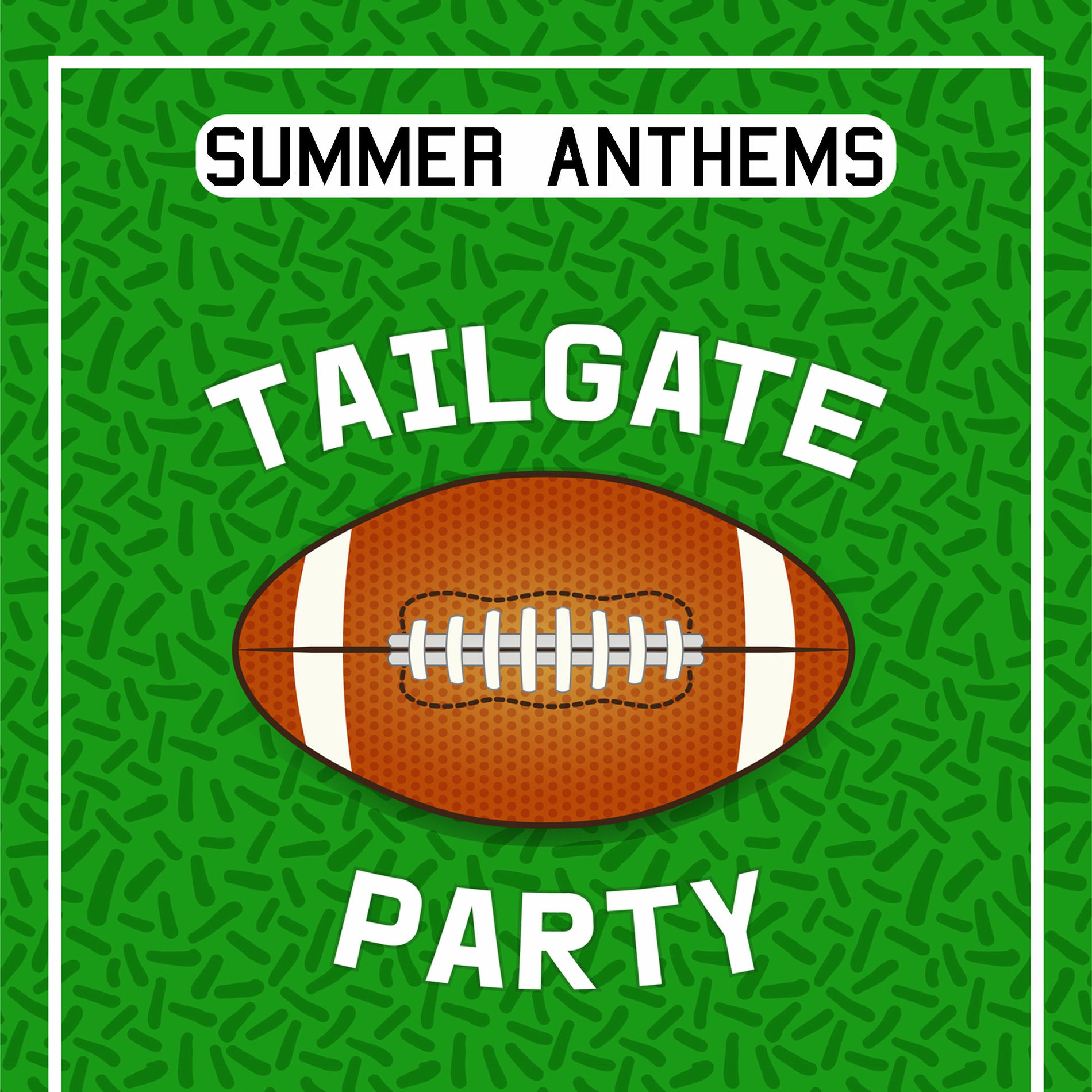 Album cover of Tailgate Party Summer Anthems