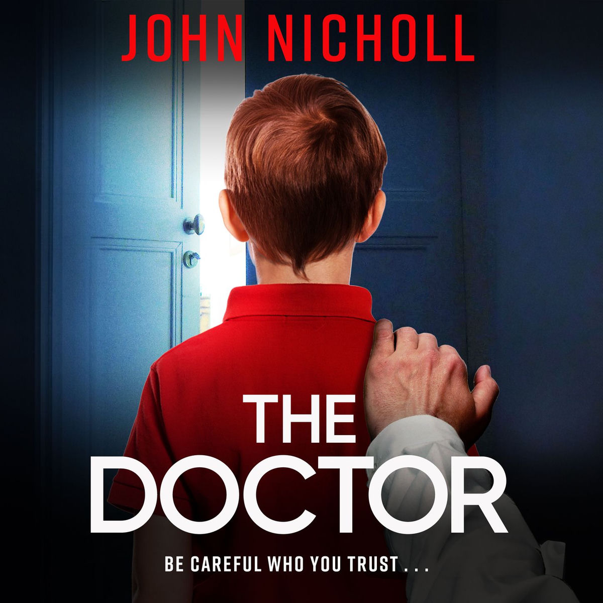 Album cover of The Doctor - The Galbraith Series, Book 1 (Unabridged)
