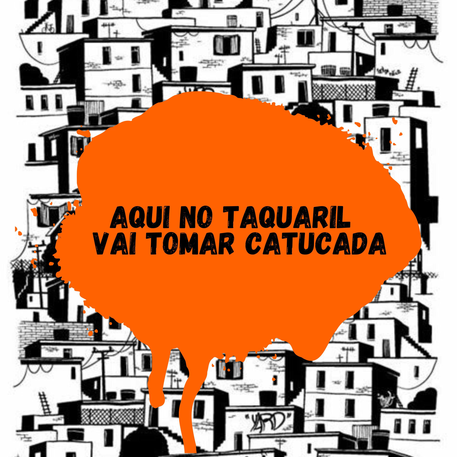 Album cover of Aqui no Taquaril - Vai Tomar Catucada