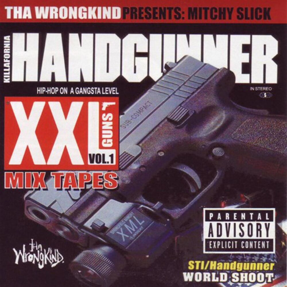 Picture of Xxl Mix Tapes: Killafornia Handgunner V.1 - Mitchy Slick