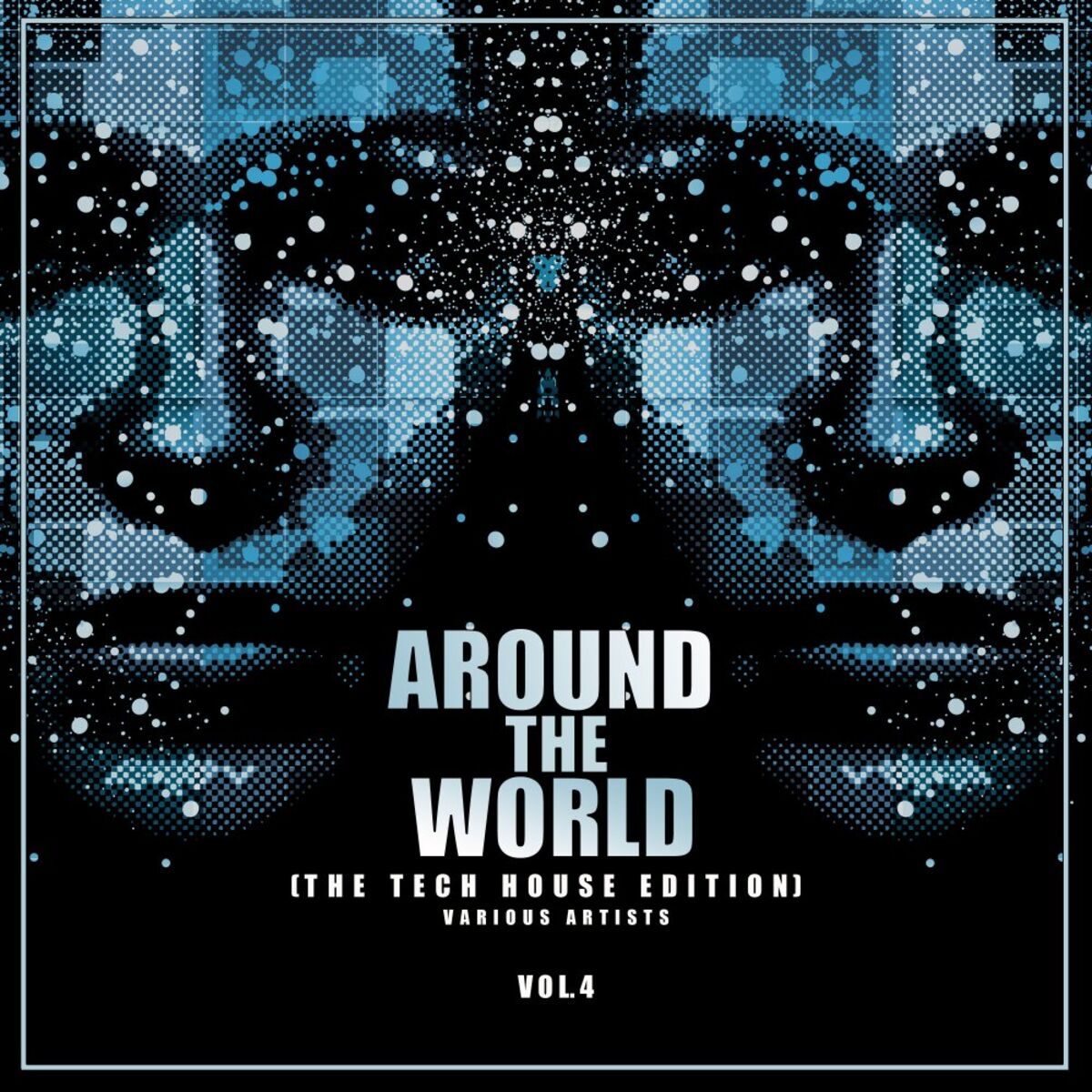Album cover of Around The World, Vol. 4 (The Tech House Edition)