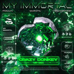 Cover of My Immortal (Crazy Donkey VIP Mix)