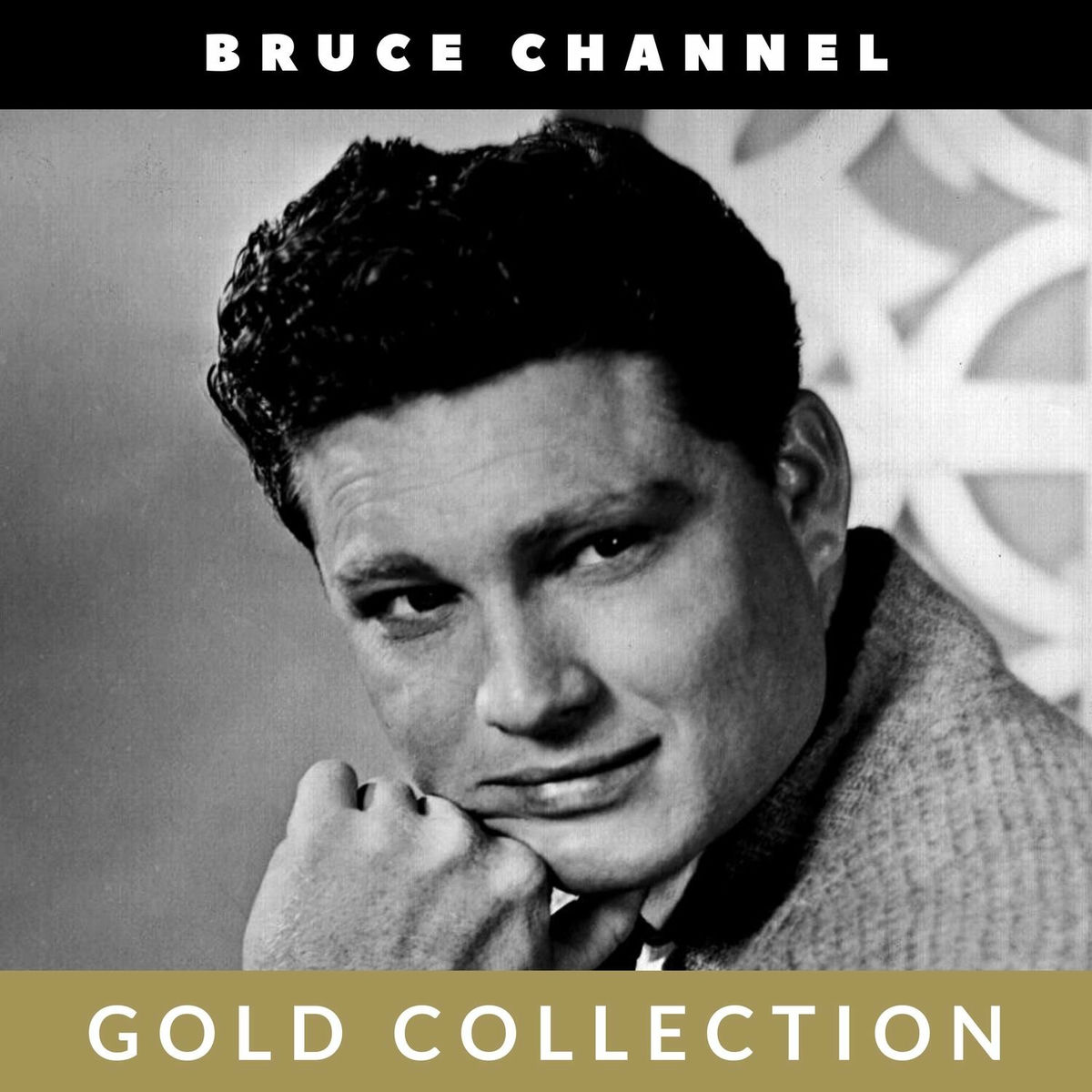 Album cover of Bruce Channel - Gold Collection