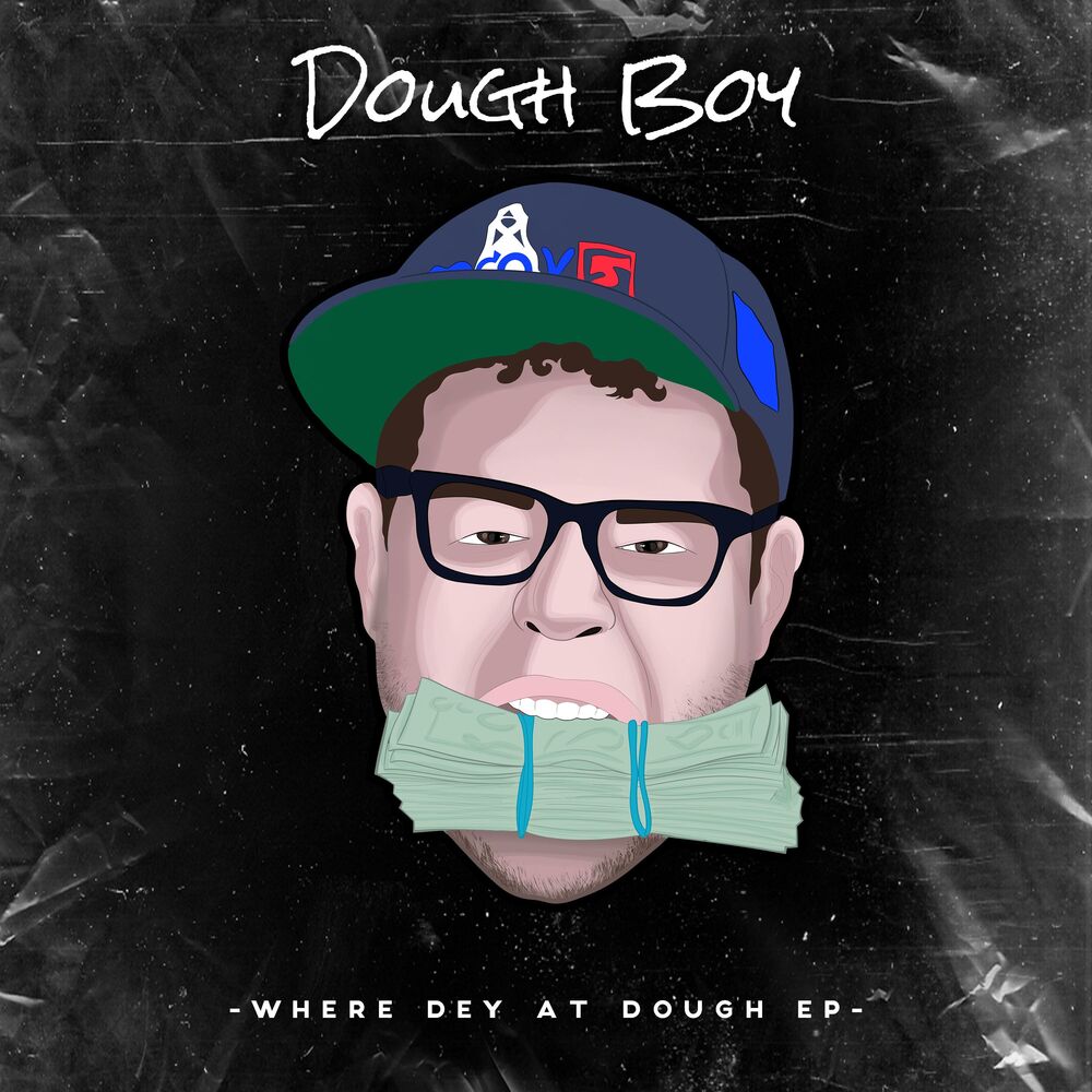 Picture of Where Dey at Dough