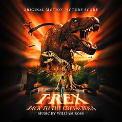 Cover of T-Rex: Back To The Cretaceous (Original Motion Picture Score)