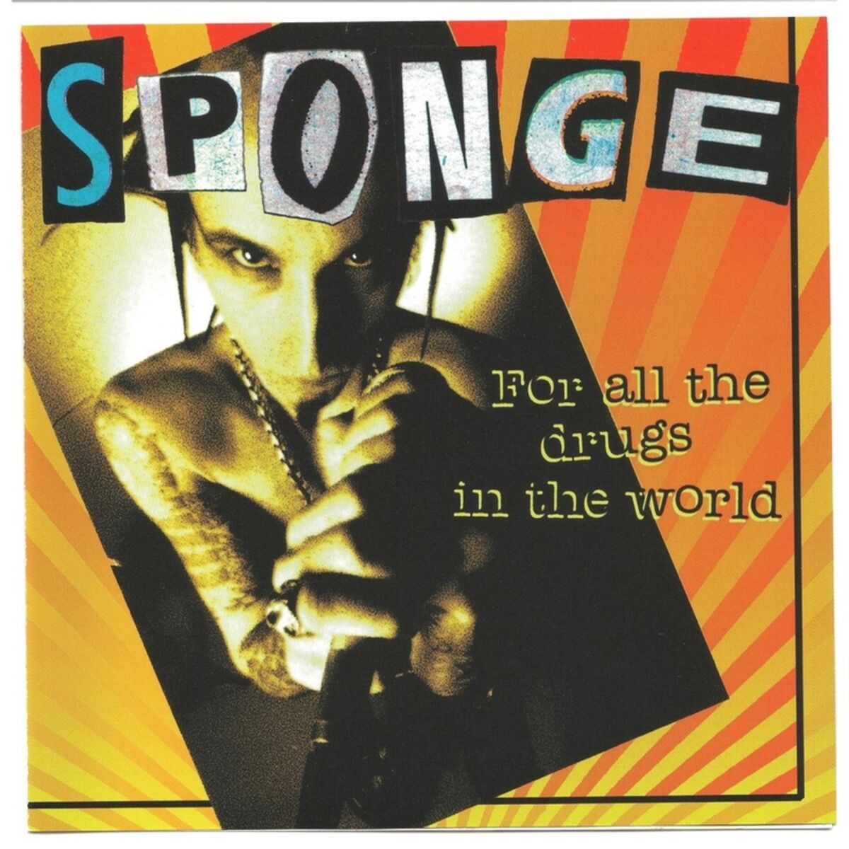 Album cover of For All the Drugs in the World