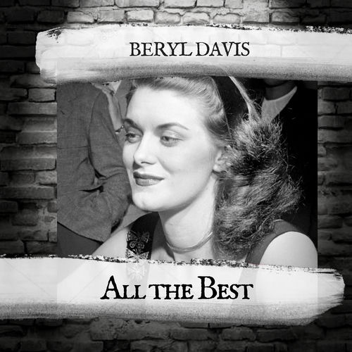 All the Best - Beryl Davis | Deezer