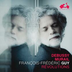 Cover of Debussy & Murail: Révolutions