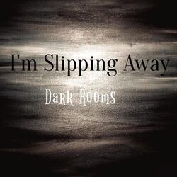 Cover of I'm Slipping Away