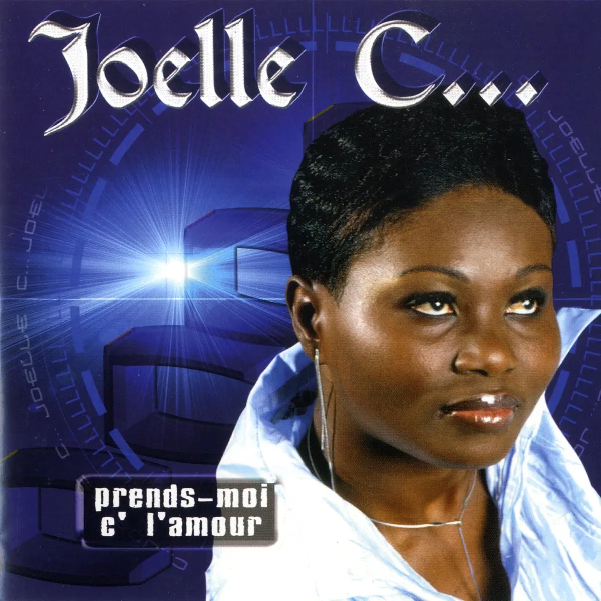 Prends Moi C L'amour, Joelle C
